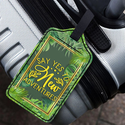 Say Yes Luggage Tag - Affirmations and Gratitudes 