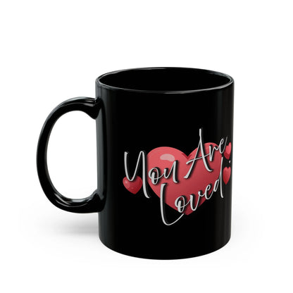 Heartfelt Black Mug - You're Loved Gift for Motivation - Affirmations and Gratitudes 
