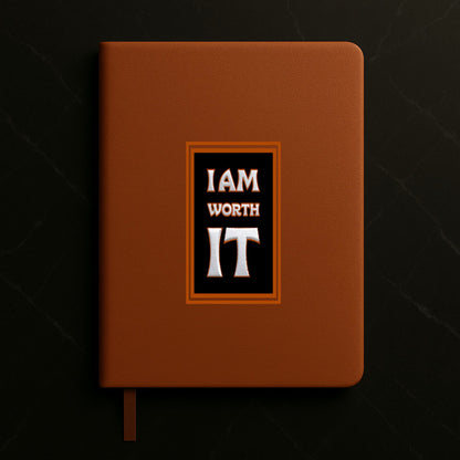 I am Worth It Premium Engraved Notebook (A5)
